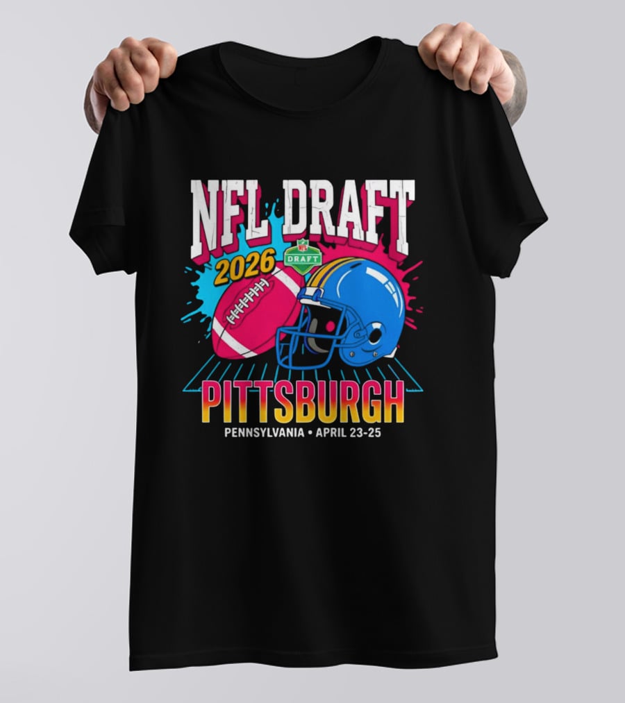 NFL Draft 2026 Pittsburgh Pennsylvania April 23 25 Football Helmet T-Shirt