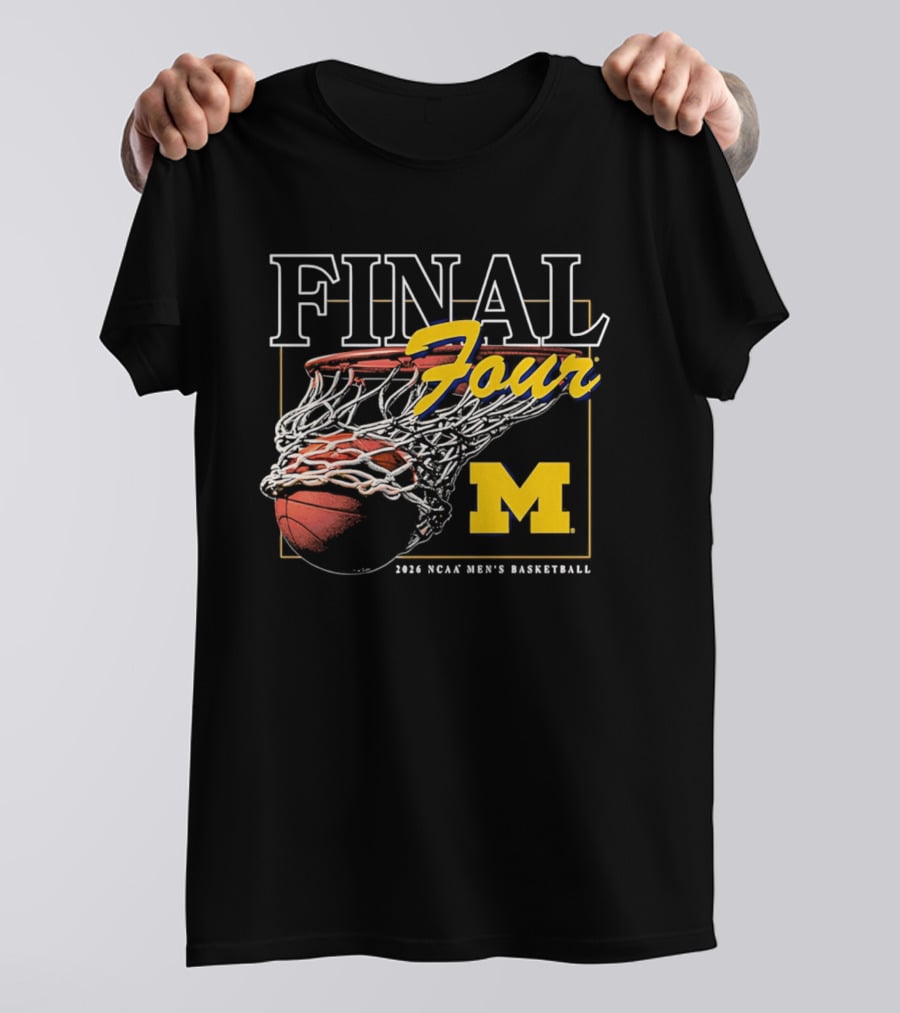 Final Four 2026 Michigan NCAA Men's Basketball March Madness T-Shirt