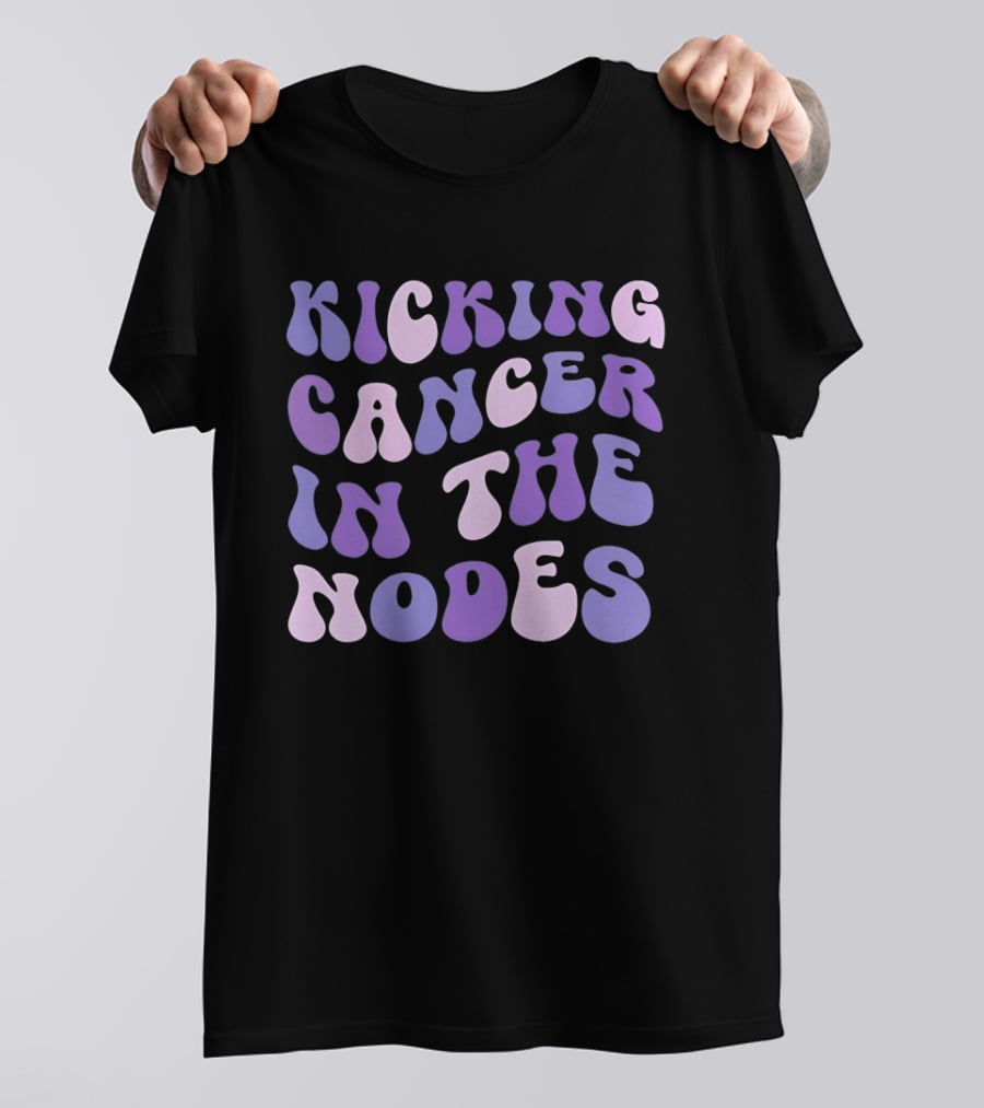 Kicking Cancer In The Nodes Retro Groovy T-Shirt