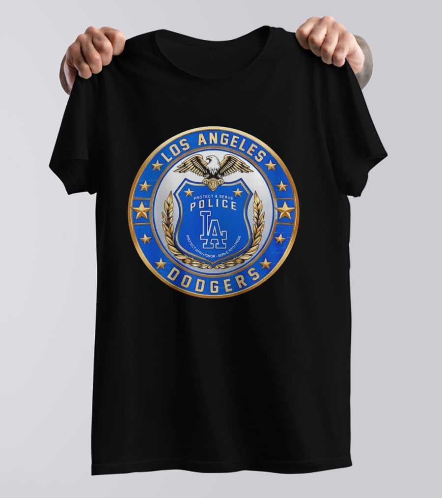 Los Angeles Dodgers Police Badge Protect And Serve With Pride Eagle T-Shirt