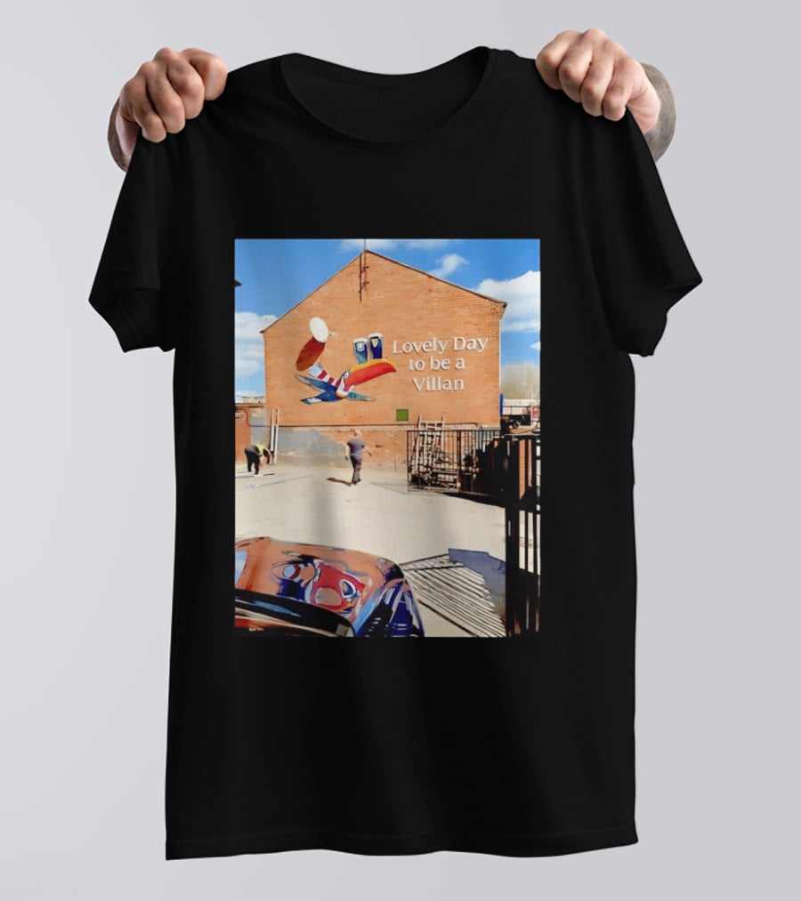 Lovely Day To Be A Villan Aston Villa T-Shirt