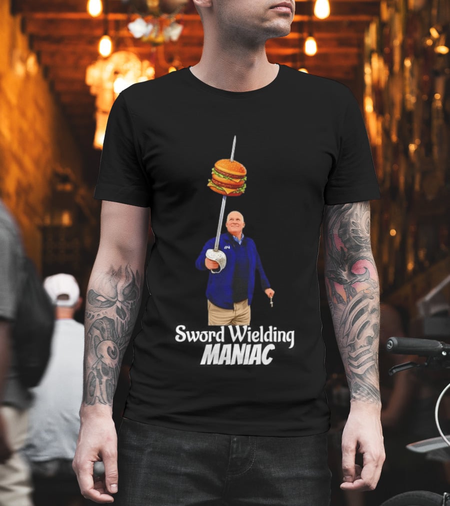 Double Burger Sword Wielding Maniac T-Shirt