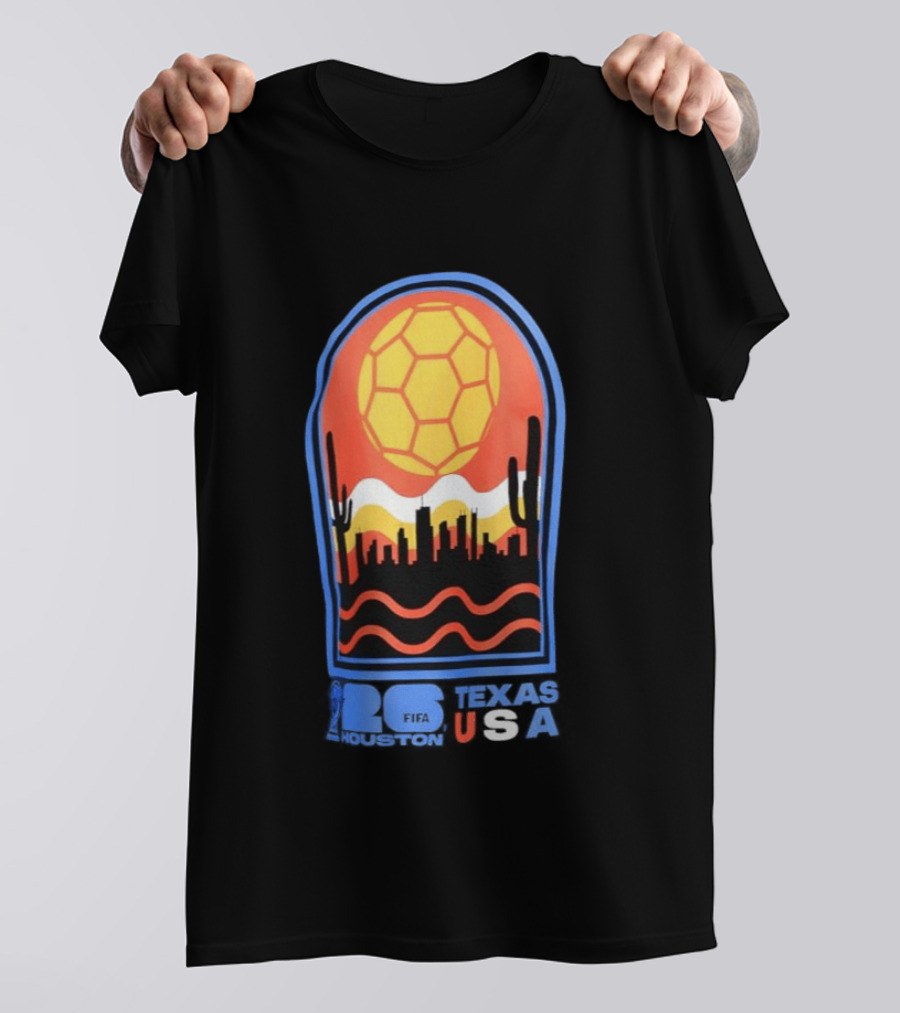 Texas USA FIFA 2026 Houston Skyline Cactus Sunset Soccer Ball T-Shirt
