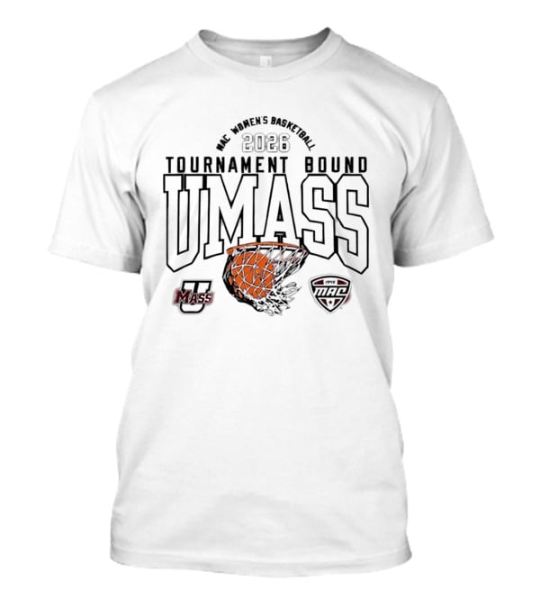 UMass Women's Basketball MAC 2026 Tournament Bound T-Shirt