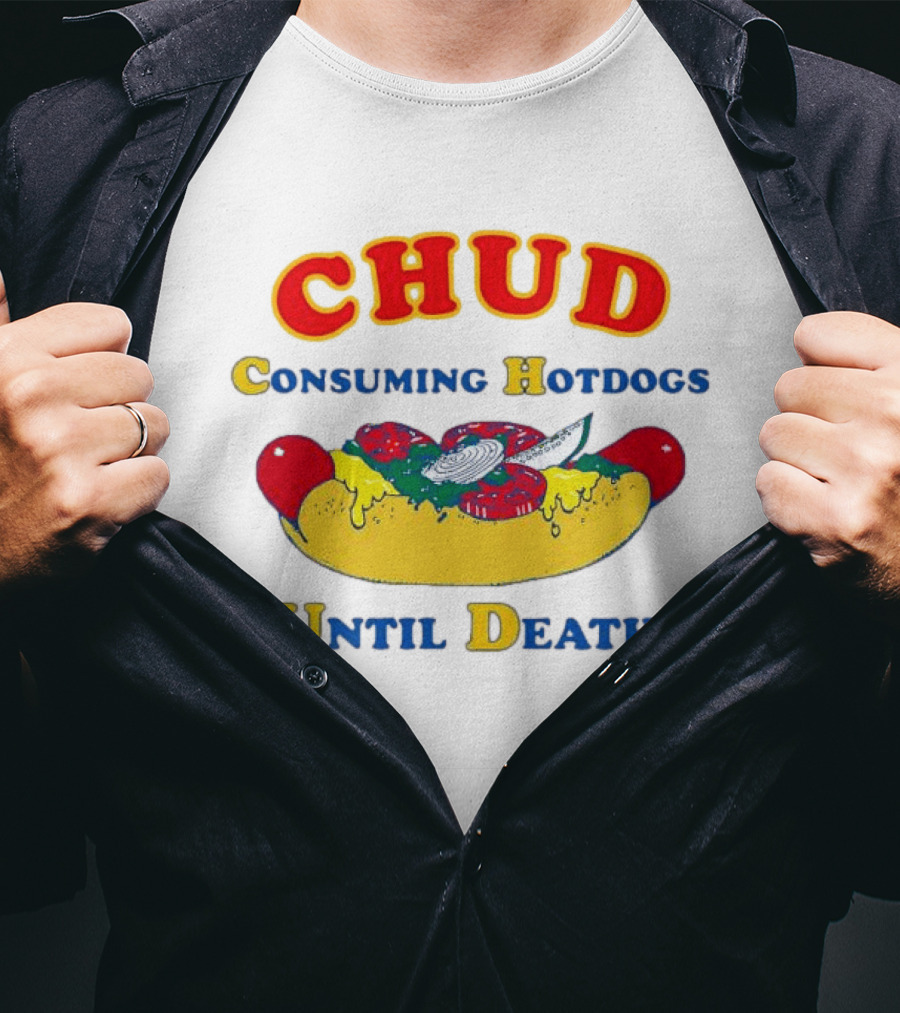 CHUD Consuming Hotdogs Until Death Red And Yellow Hot Dog T-Shirt