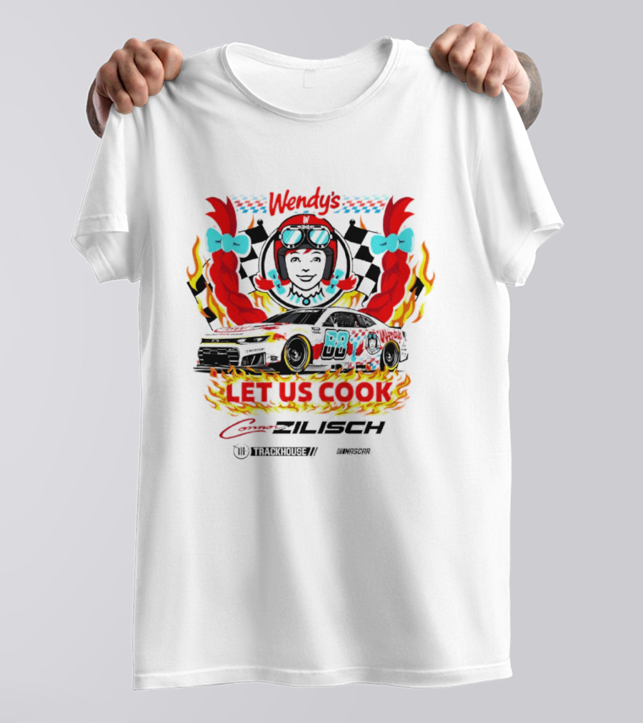 Connor Zilisch #88 Wendy's Racing Let Us Cook T-Shirt
