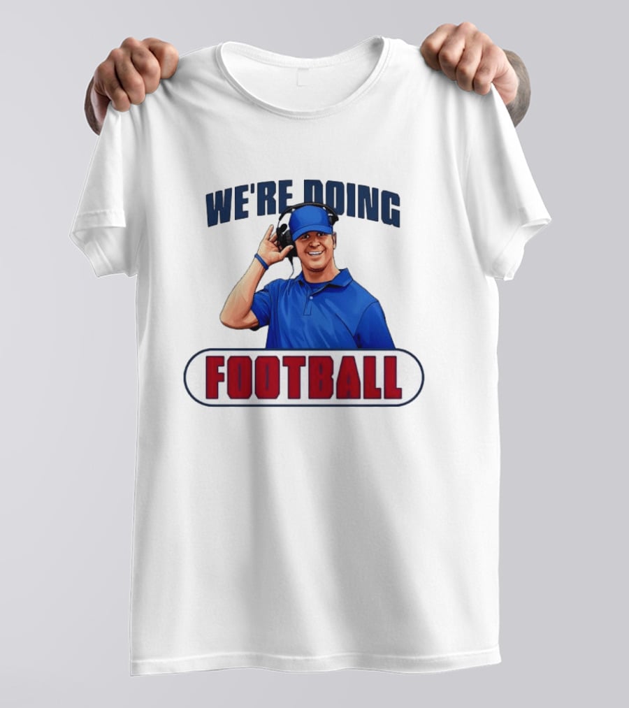 New York Giants We're Doing Football Coach Headset T-Shirt