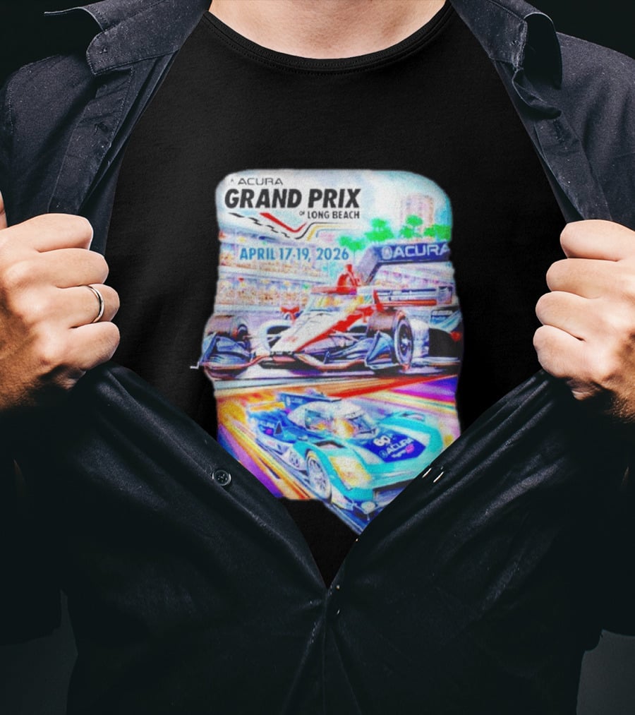 Acura Grand Prix Of Long Beach April 17 19 2026 Racing Cars T-Shirt