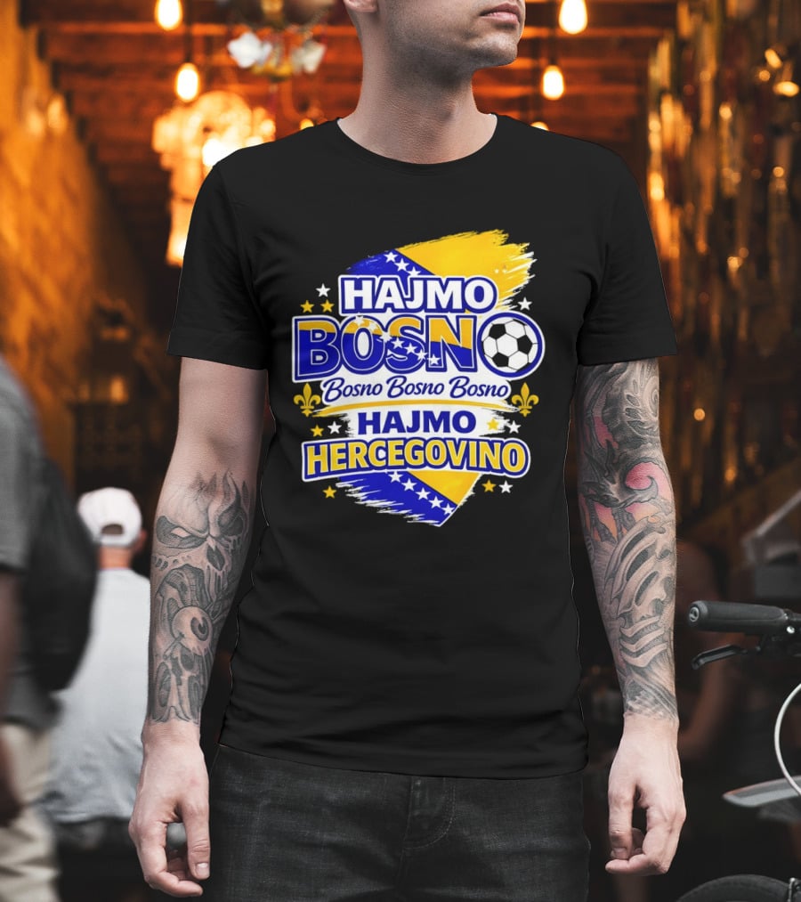 Hajmo Bosno Bosno Bosno Hajmo Hercegovino Bosnia World Cup 2026 Soccer T-Shirt