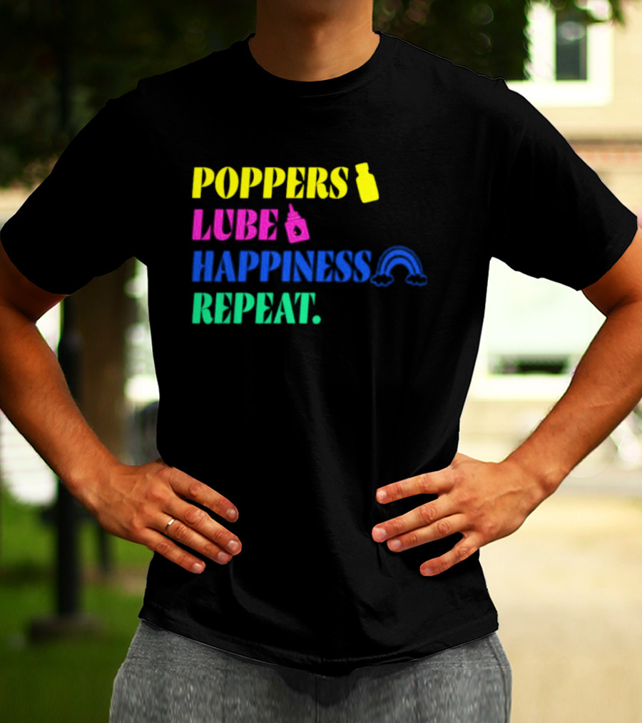 Poppers Lube Happiness Repeat LGBTQ Rainbow T-Shirt
