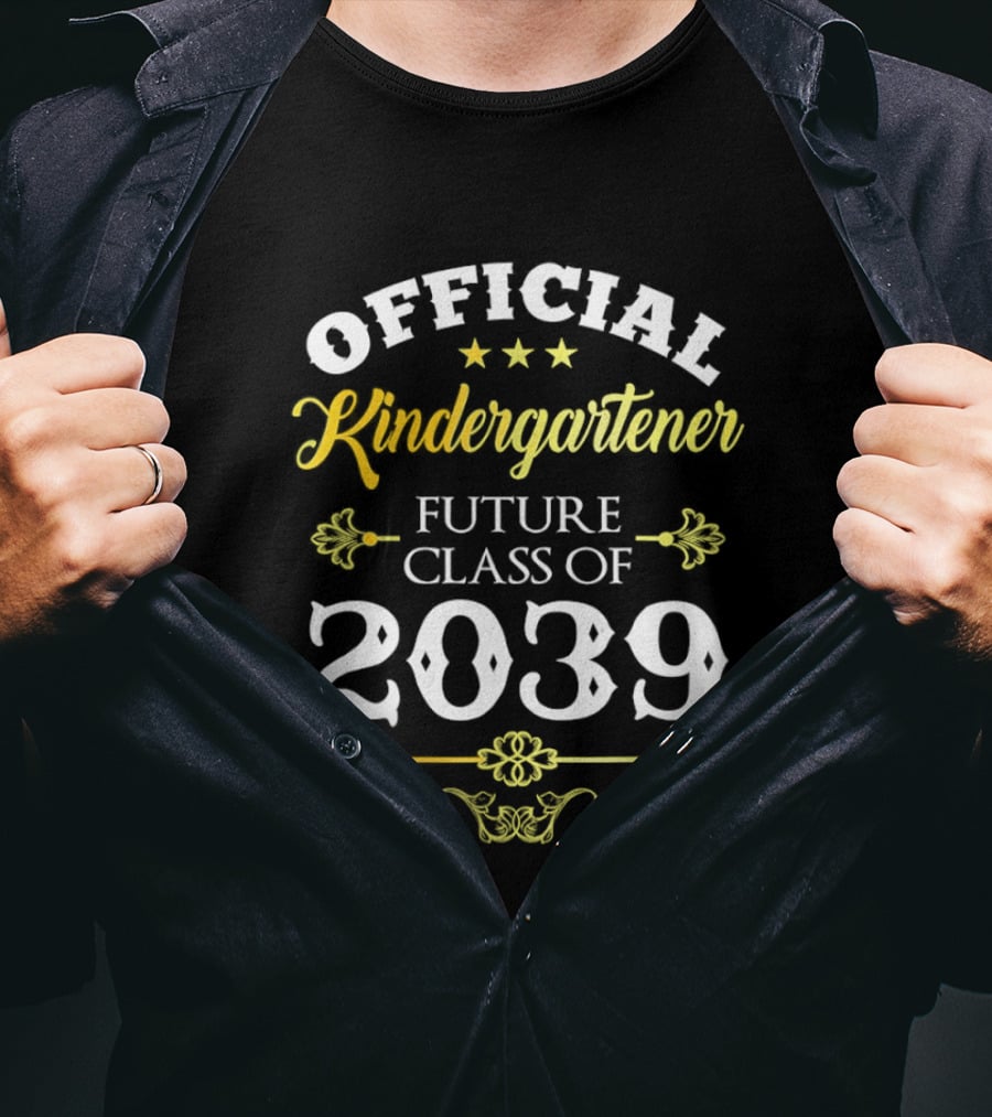 Official Kindergartener Future Class Of 2039 T-Shirt