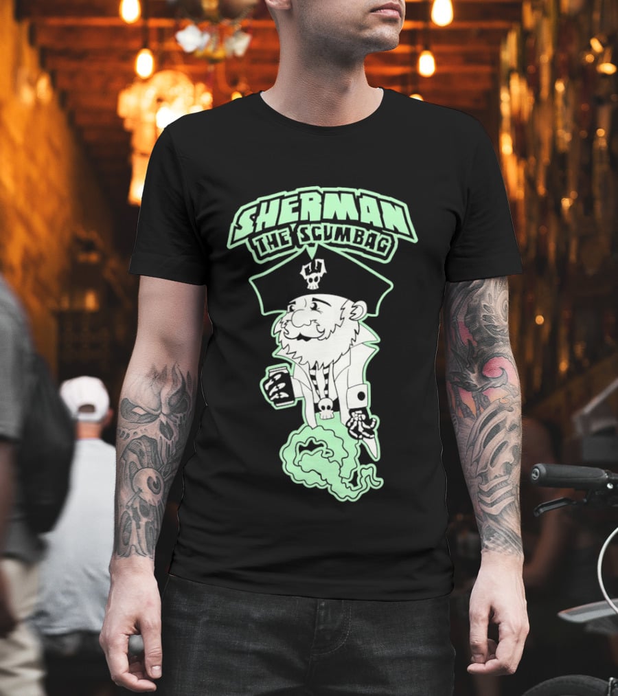 Sherman The Scumbag Pirate Drinking Rum T-Shirt