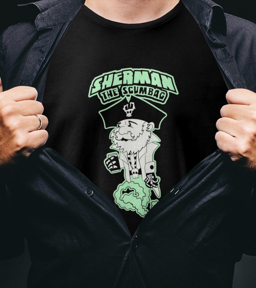 Sherman The Scumbag Pirate Drinking Rum T-Shirt