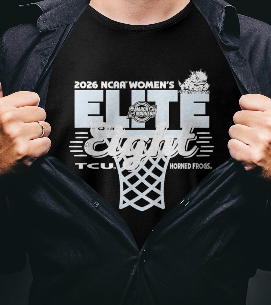 2026 NCAA Women's Elite Eight TCU Horned Frogs Basketball T-Shirt