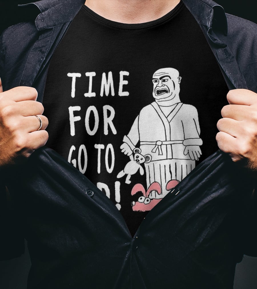 TIME FOR GO TO BED Pajamas And Slippers T-Shirt