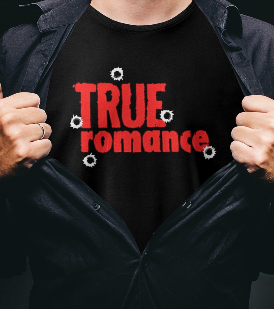 True Romance Bullet Hole Aesthetic T-Shirt