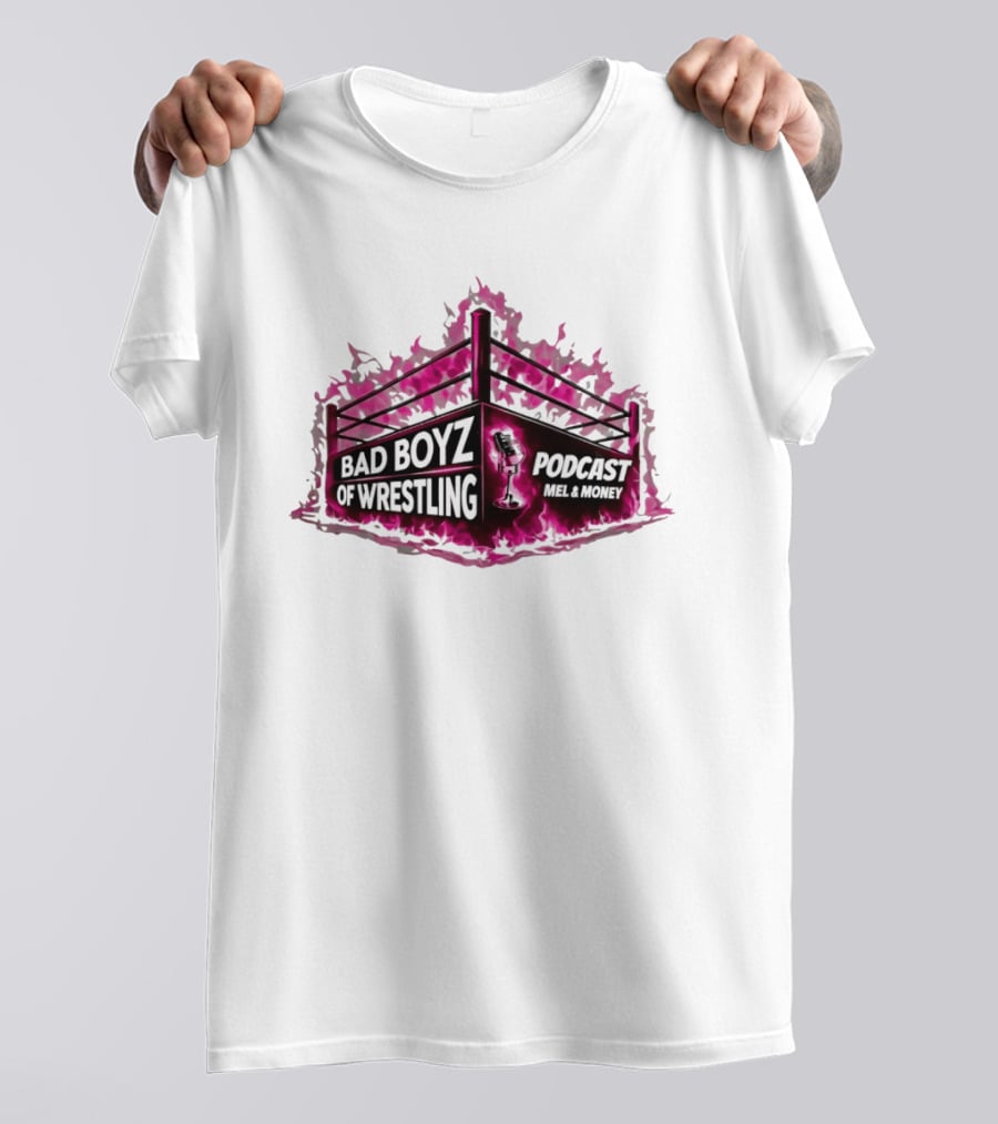 Bad Boyz Of Wrestling Podcast Mel And Money Punk Flame Wrestling Ring T-Shirt