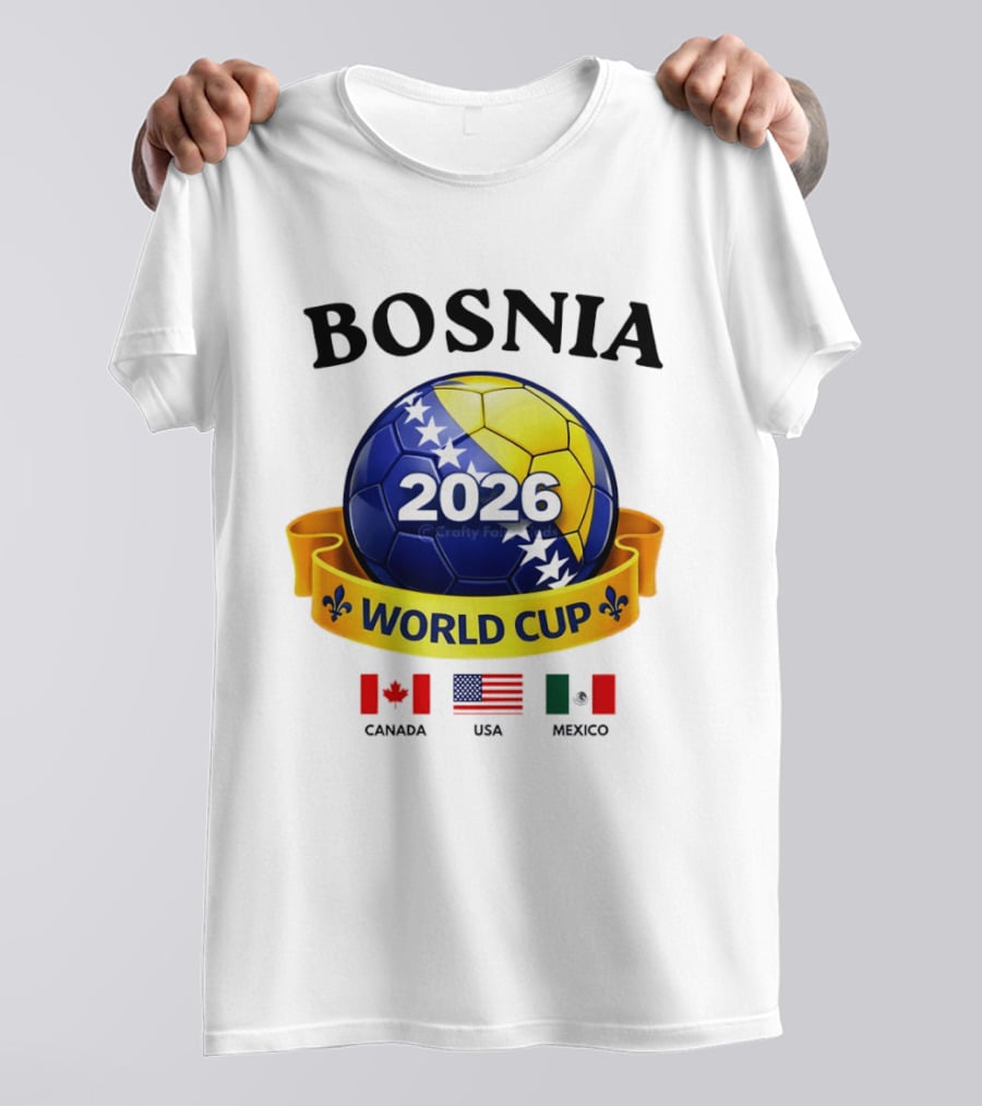 Bosnia 2026 World Cup Bosanski Zmajevi Canada USA Mexico Flag T-Shirt