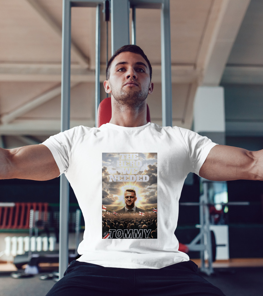 The Hero We Needed Tommy Robinson England Flags Crowd T-Shirt