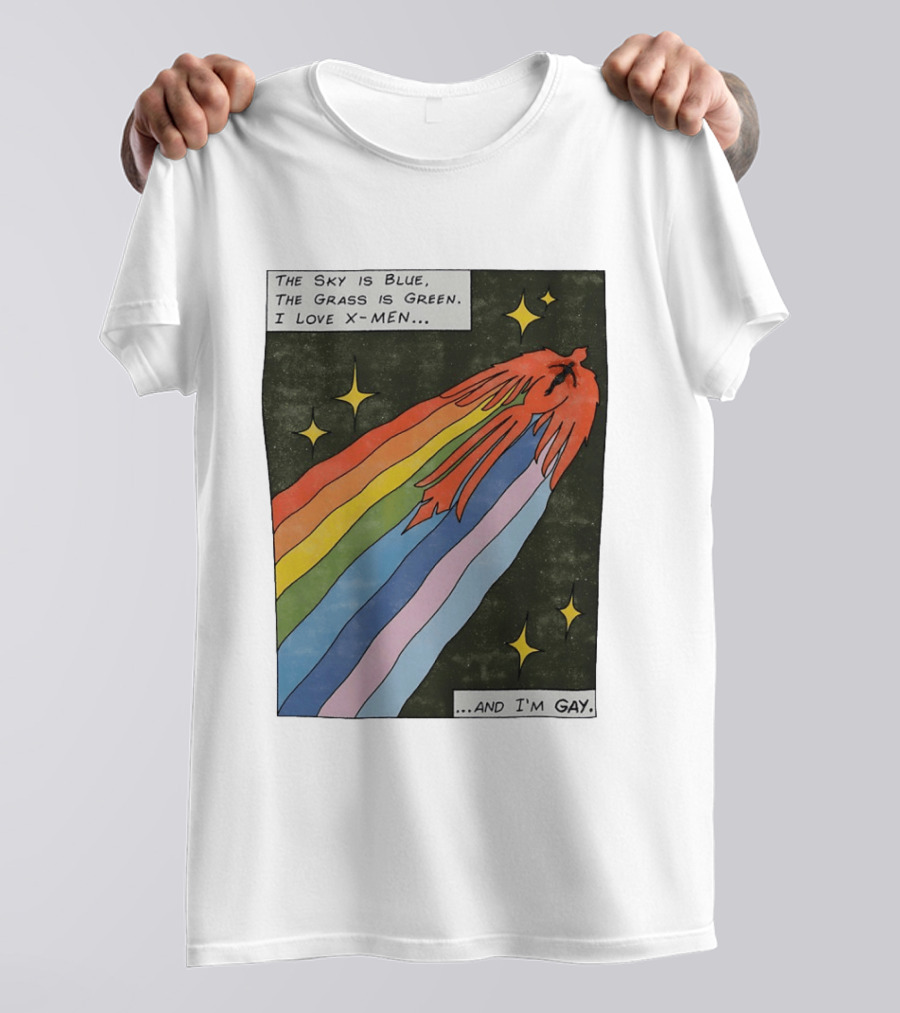 The Sky Is Blue The Grass Is Green I Love X Men Rainbow And I'm Gay T-Shirt