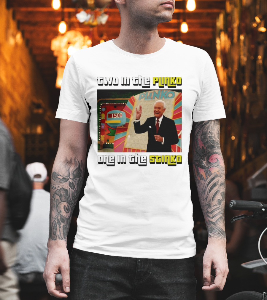 Two In The Plinko One In The Stinko Plinko Game Show Host With Scoreboard T-Shirt