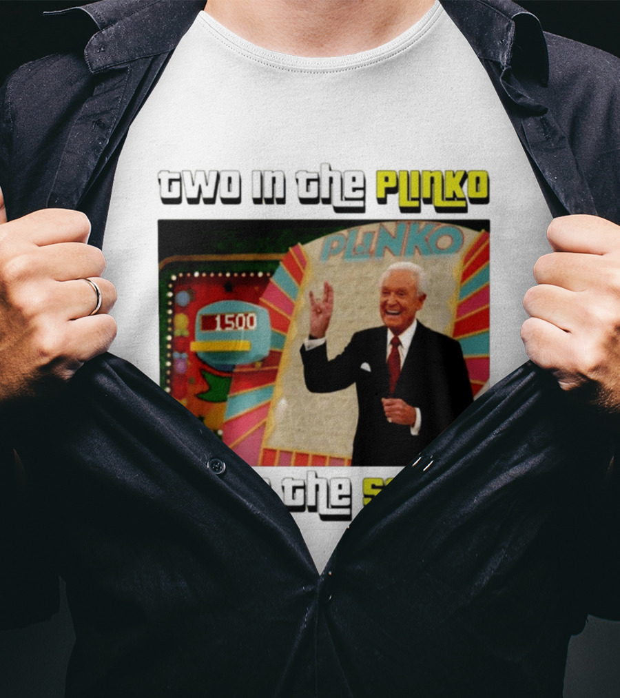 Two In The Plinko One In The Stinko Plinko Game Show Host With Scoreboard T-Shirt