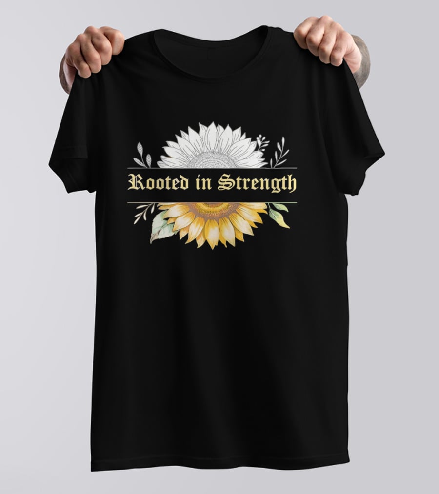 Rooted In Strength Sunflower Floral Motif T-Shirt