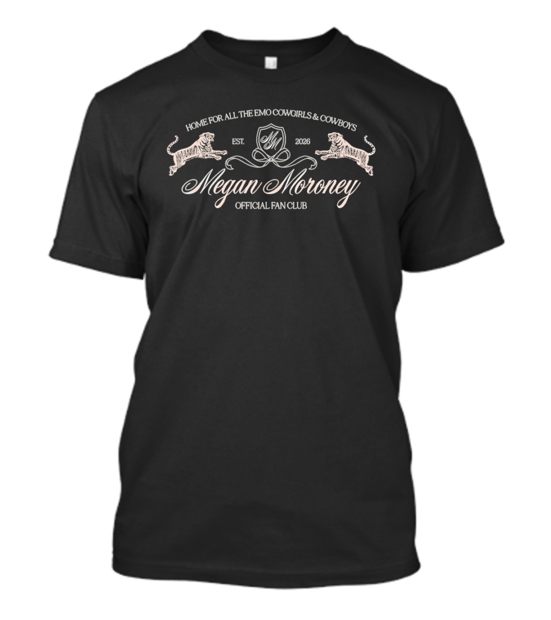 Megan Moroney Official Fan Club Home For All The Emo Cowgirls And Cowboys Est 2026 T-Shirt
