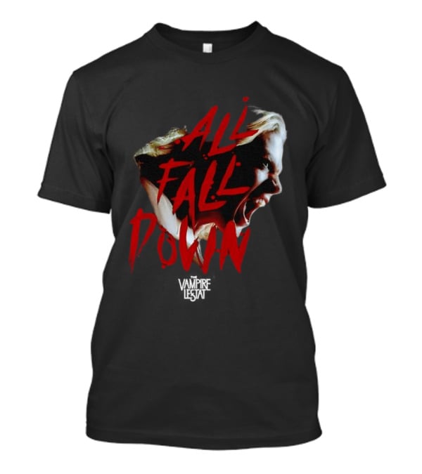 All Fall Down The Vampire Lestat T-Shirt