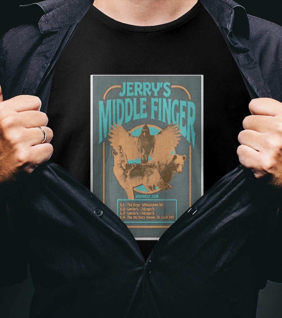 Jerry's Middle Finger Midwest 2026 Milwaukee Chicago St Louis Tour Dates T-Shirt