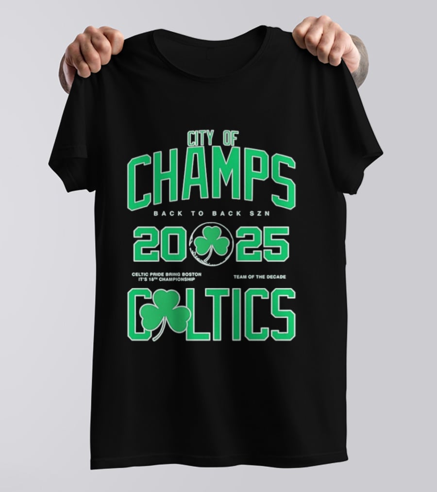 City Of Champs Back To Back SZN 2025 Celtics Team Of The Season T-Shirt