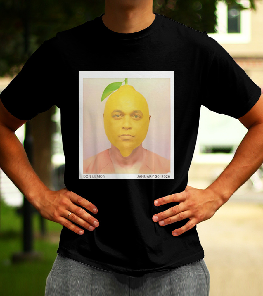 Don Lemon Humor Lemon Face January 30 2026 T-Shirt