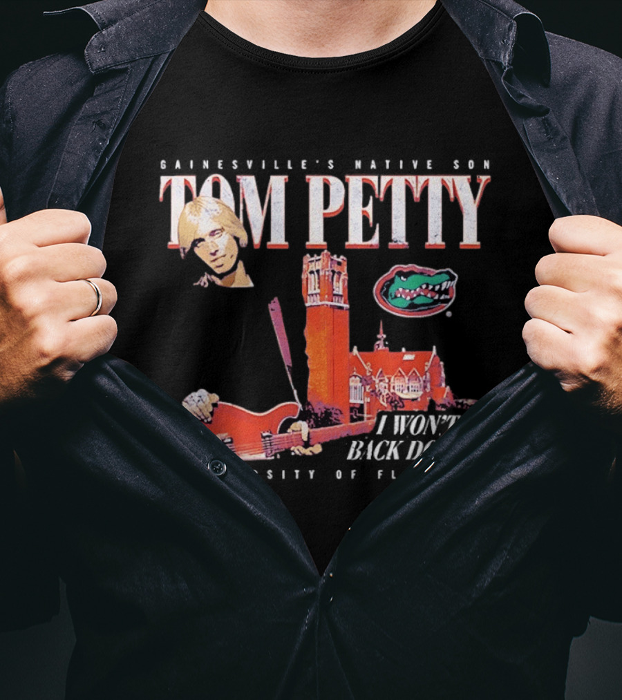 Tom Petty Florida Gators Century Tower I Won't Back Down T-Shirt
