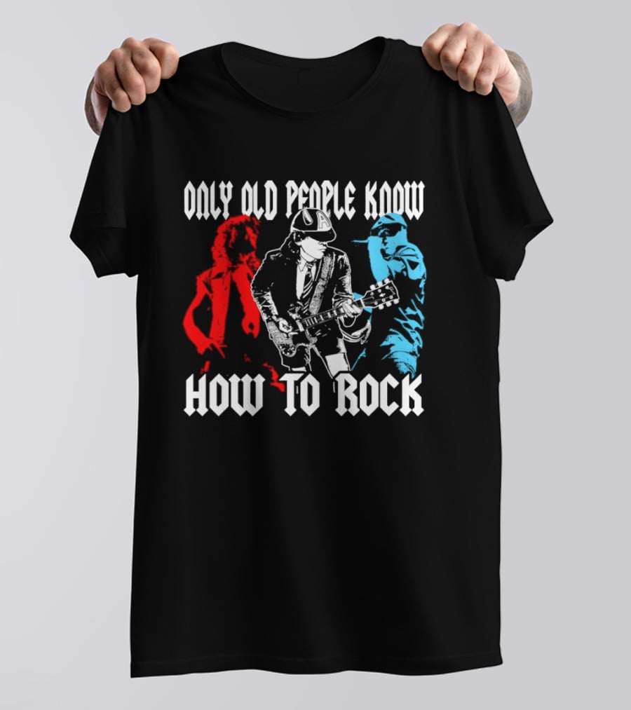 AC DC Only Old People Know How To Rock Guitar Legends T-Shirt