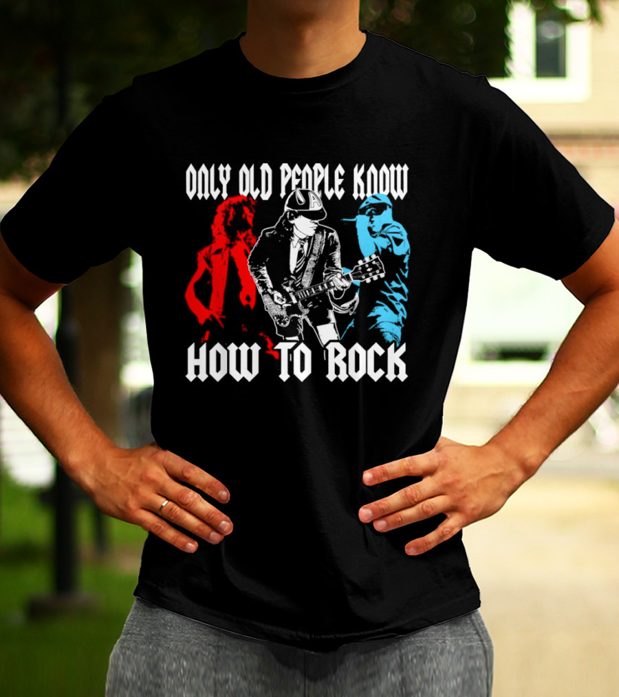 AC DC Only Old People Know How To Rock Guitar Legends T-Shirt