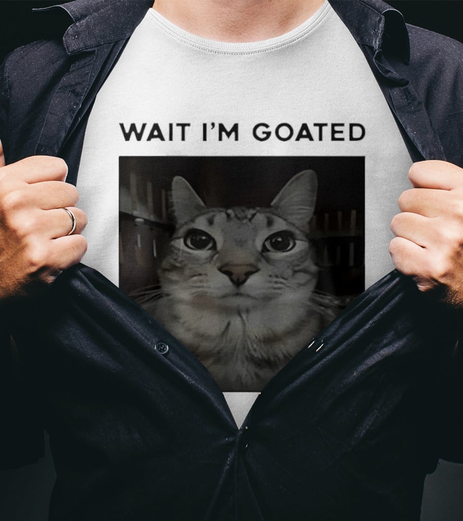 Wait I'm Goated Cat T-Shirt