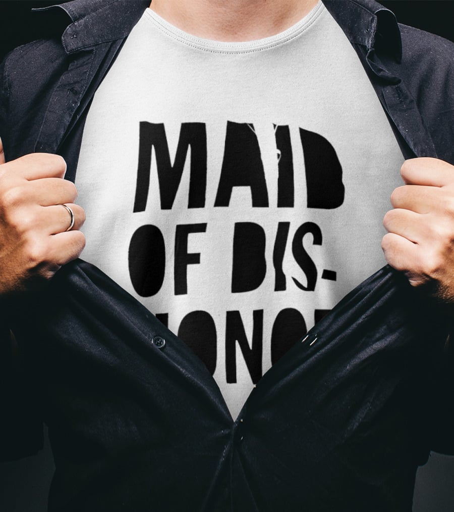 Maid Of Dishonor Bridesmaid Humor T-Shirt