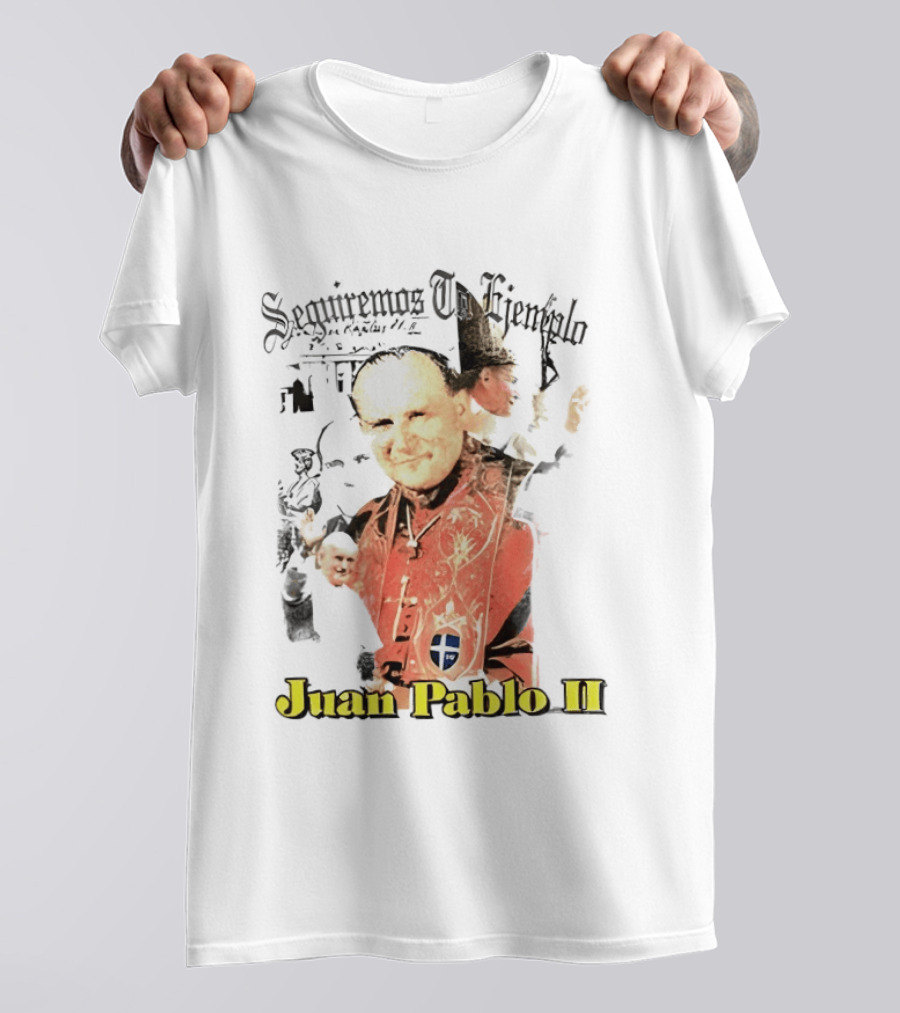 Seguiremos Tu Ejemplo Juan Pablo II Yeezy Szn9 Unreleased T-Shirt