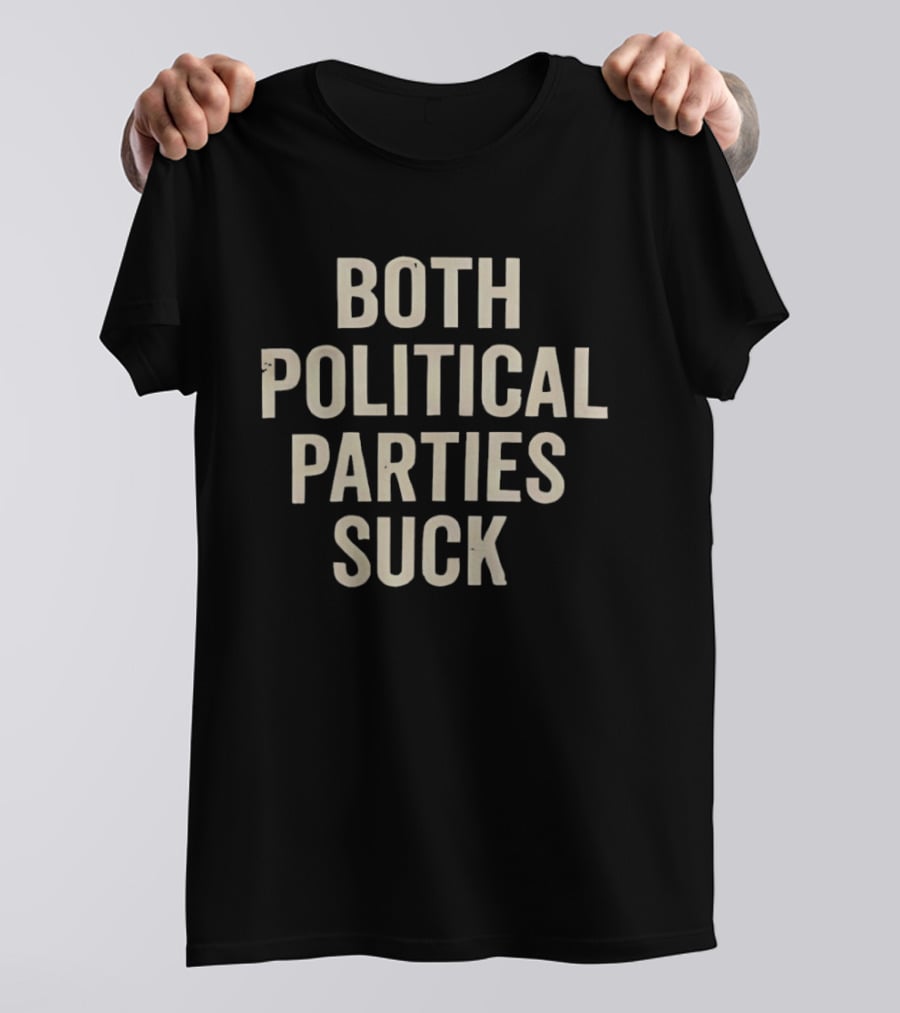 Both Political Parties Suck T-Shirt