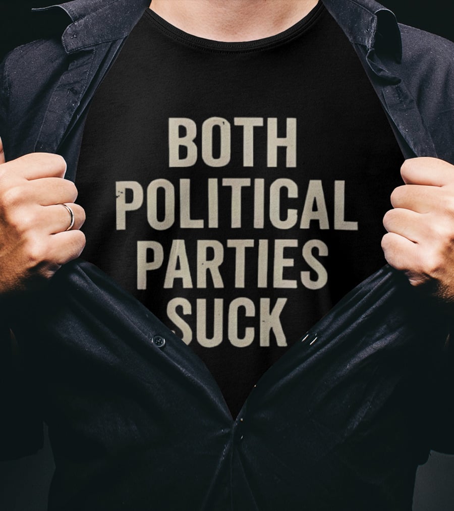 Both Political Parties Suck T-Shirt