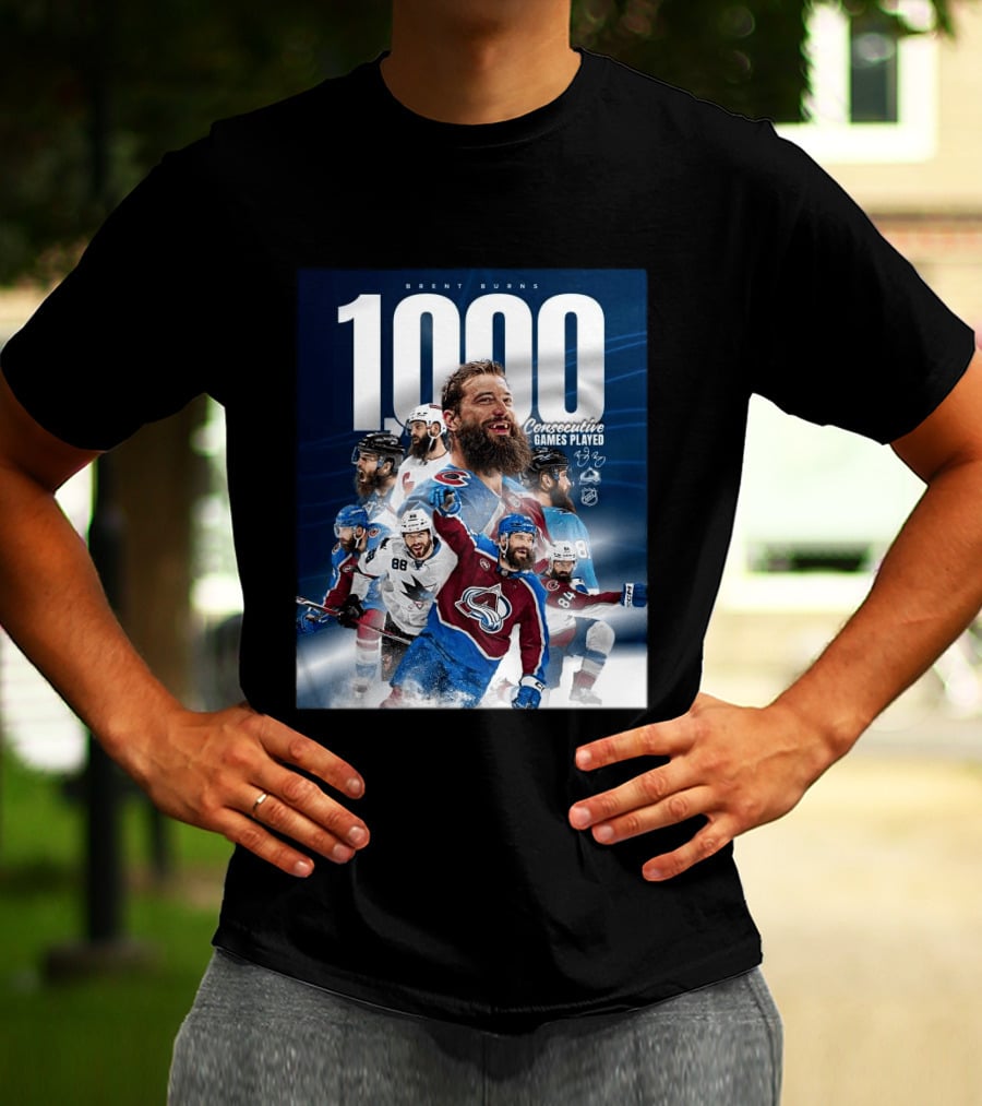 Brent Burns 1000 Consecutive NHL Games Played Colorado Avalanche San Jose Sharks T-Shirt