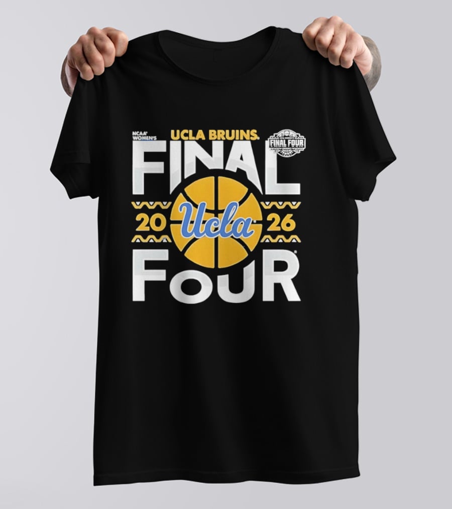 UCLA Bruins Final Four 2026 Women's Basketball NCAA T-Shirt