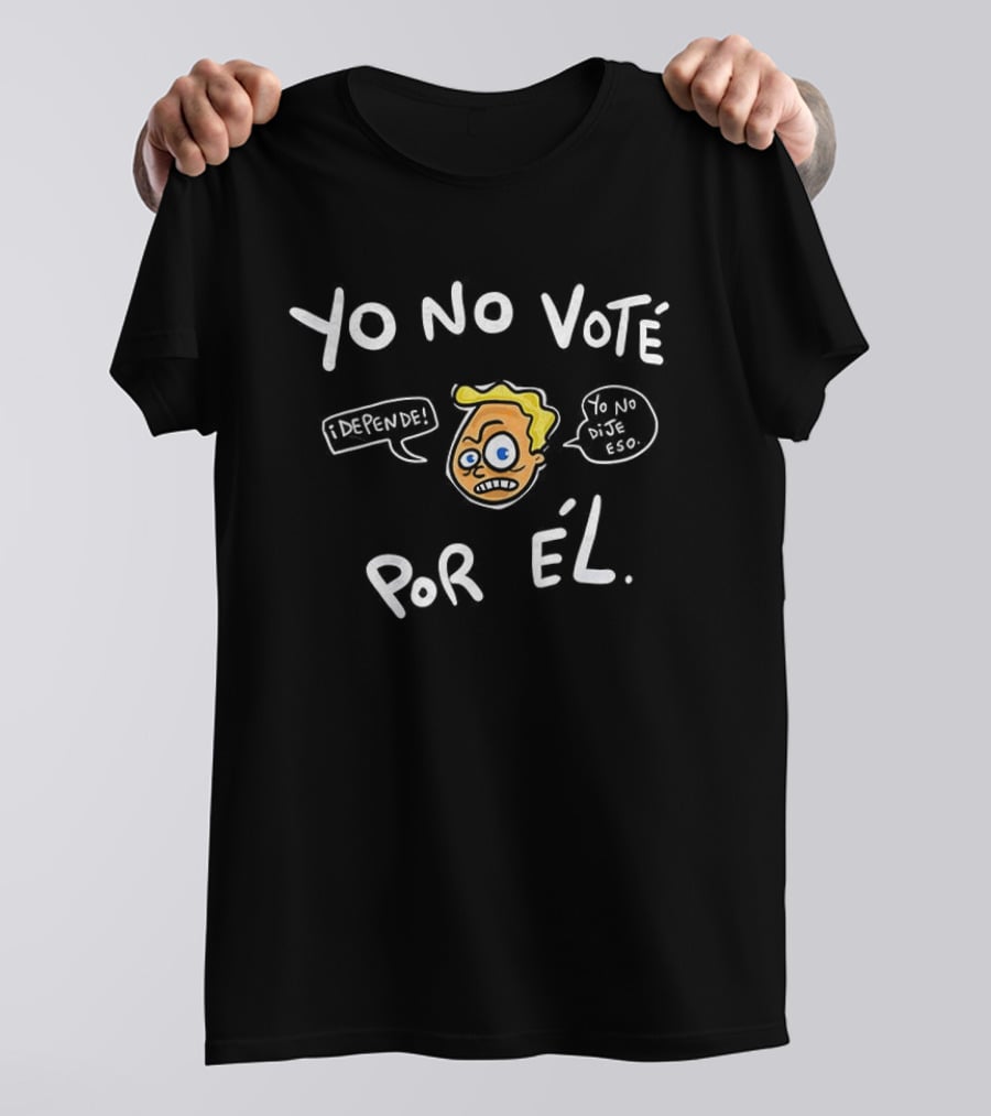 Yo No Vote Por Él Lero Lero Stan The Bee T-Shirt