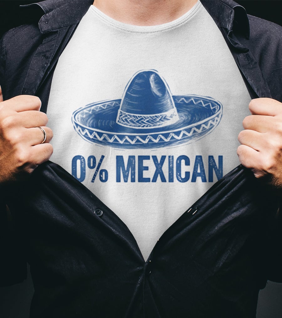 0% Mexican Sombrero Cinco De Mayo T-Shirt