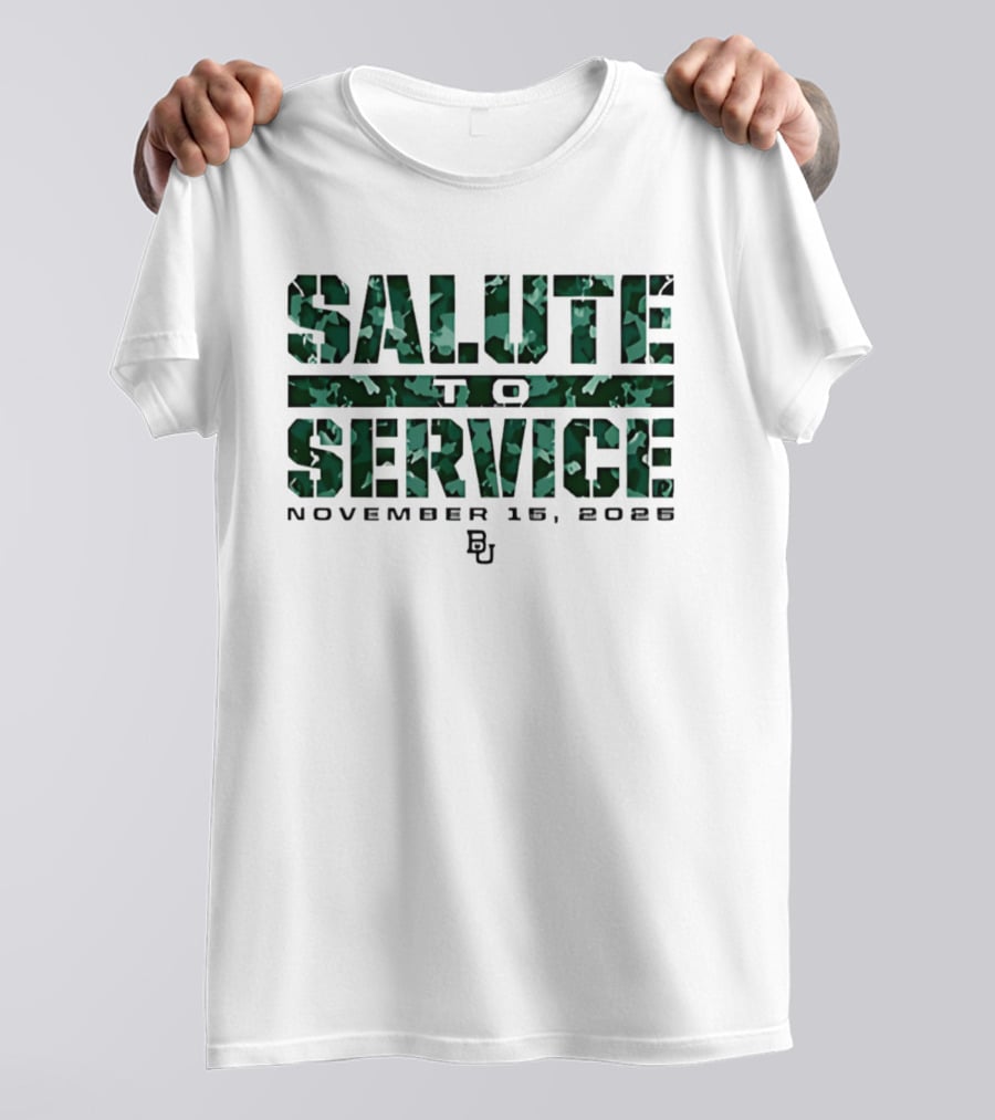 Baylor Bears Salute To Service November 18 2023 BU T-Shirt