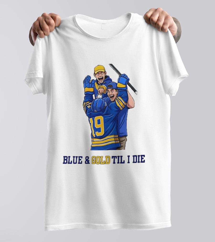 Buffalo Sabres Blue And Gold Til I Die Hockey Celebration T-Shirt