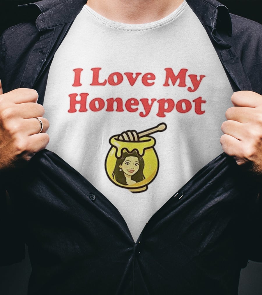 I Love My Honeypot Jar With Woman Inside T-Shirt