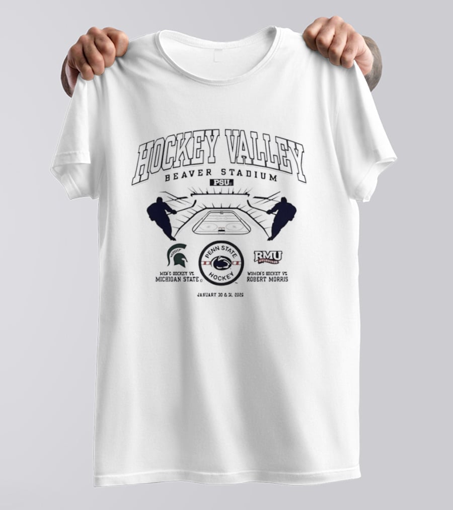 Beaver Stadium 2024 Hockey Valley Penn State Nittany Lions Vs Michigan State Spartans And Robert Morris T-Shirt