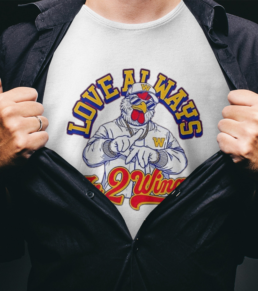 Love Always In 2 Wings Chicken With Sunglasses And Jacket T-Shirt