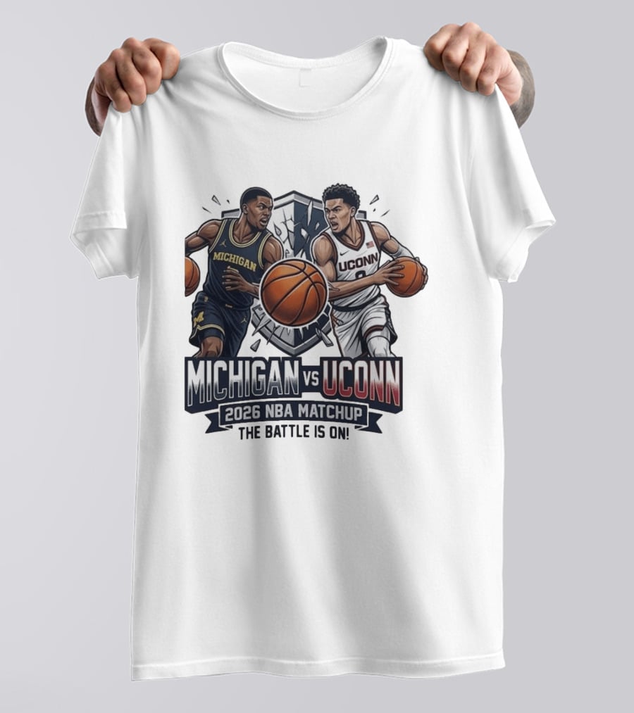 Michigan Vs UConn 2026 NBA Matchup The Battle Is On T-Shirt